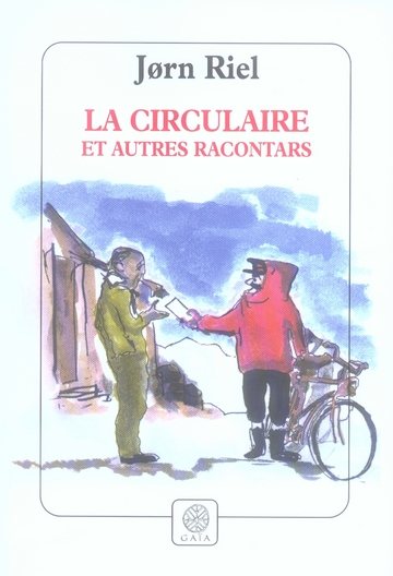 LA CIRCULAIRE ET AUTRES RACONTARS