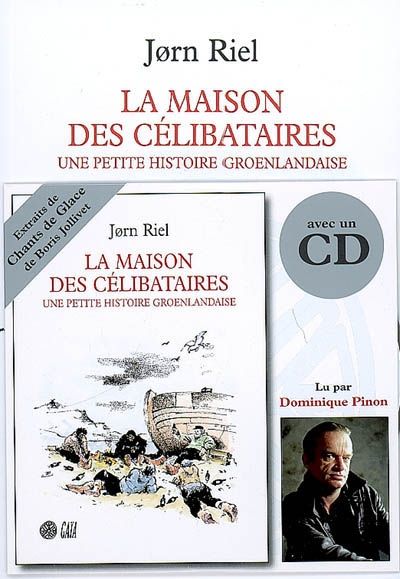 LA MAISON DES CELIBATAIRES (LIVRE+CD)