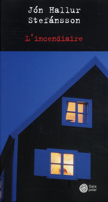 L'INCENDIAIRE