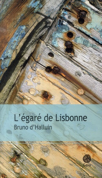 L'EGARE DE LISBONNE