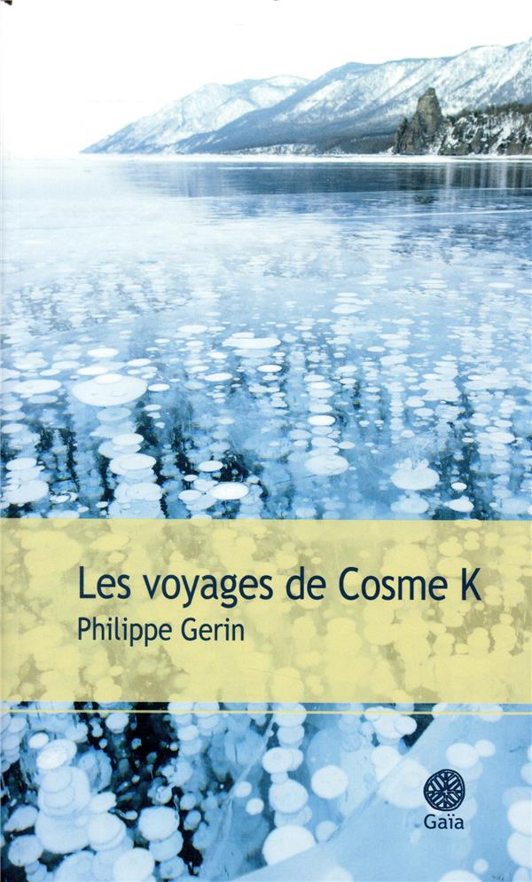 LES VOYAGES DE COSME K