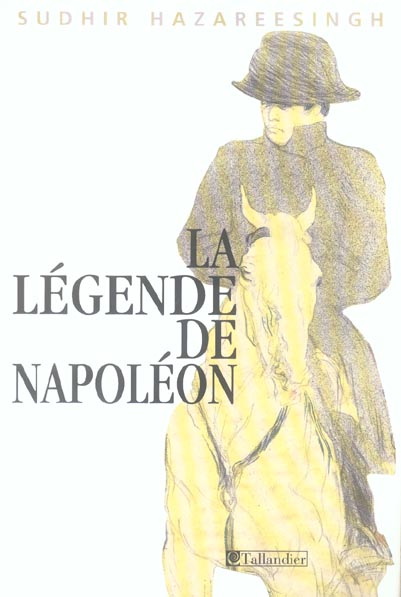 LA LEGENDE DE NAPOLEON