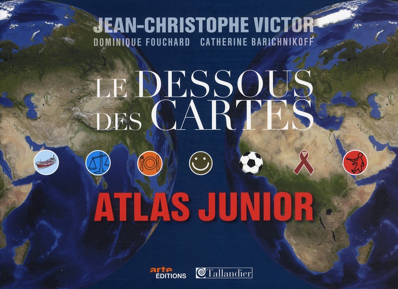 LE DESSOUS DES CARTES JUNIOR ED.2010