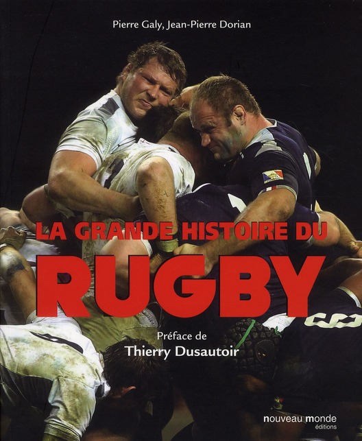 LA GRANDE HISTOIRE DU RUGBY