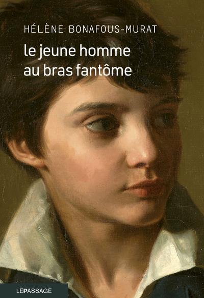 LE JEUNE HOMME AU BRAS FANTOME