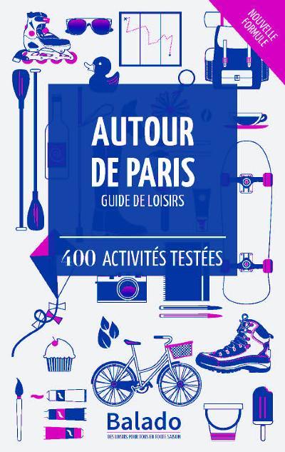 LIVRES THEMATIQUES TOURISTIQUE - T42319 - BALADO AUTOUR DE PARIS