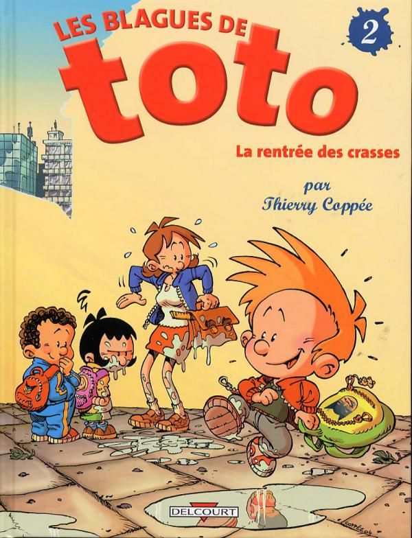 LES BLAGUES DE TOTO T02 - LA RENTREE DES CRASSES