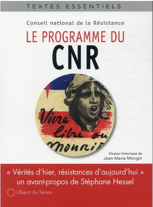 LE PROGRAMME DU CNR (CONSEIL NATIONAL DE LA RESISTANCE)