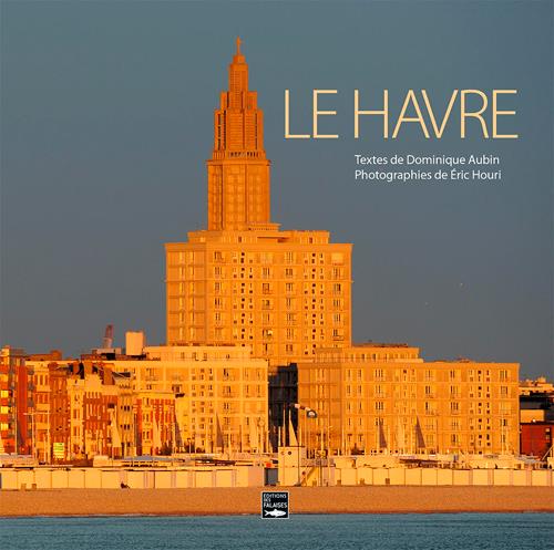 LE HAVRE, VERSION ENRICHIE