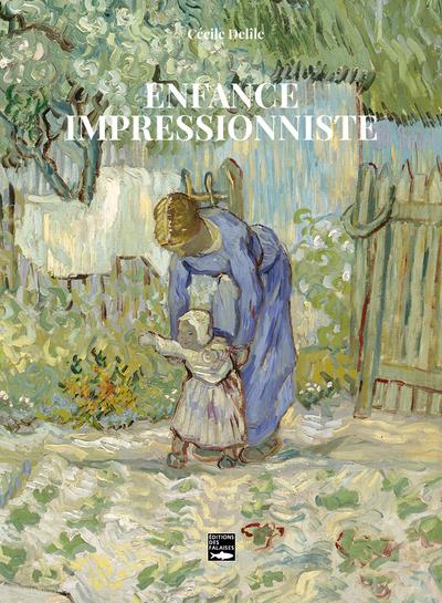 ENFANCE IMPRESSIONNISTE