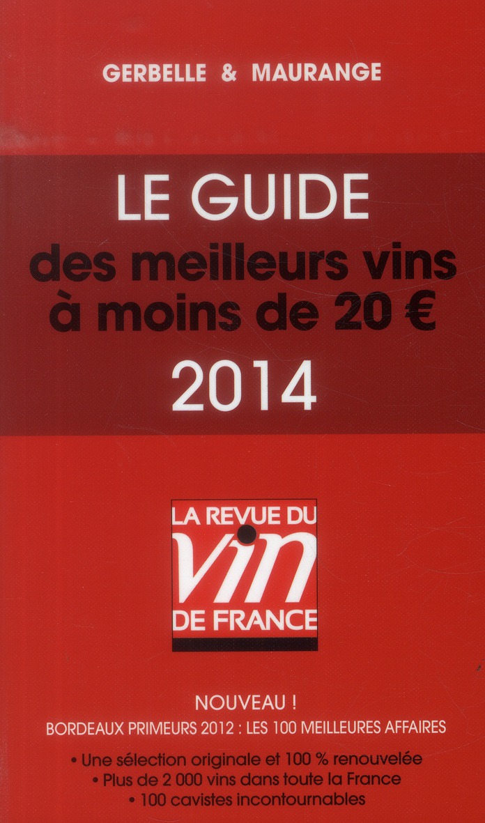 LE GUIDES DES MEILLEURS VINS A MOINS DE 20 EUROS 2014