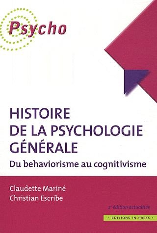 HISTOIRE DE LA PSYCHOLOGIE GENERALE - DU BEHAVIORISME AU COGNITIVISME