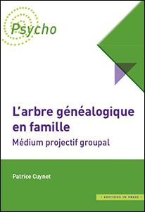 L'ARBRE GENEALOGIQUE EN FAMILLE - MEDIUM PROJECTIF GROUPAL