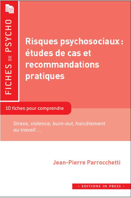 RISQUES PSYCHOSOCIAUX - COMPRENDRE, INTERVENIR, PREVENIR