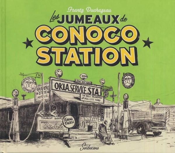 LES JUMEAUX DE CONOCO STATION