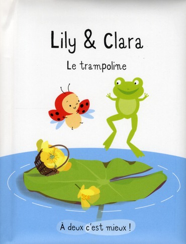 LILY ET CLARA LE TRAMPOLINE