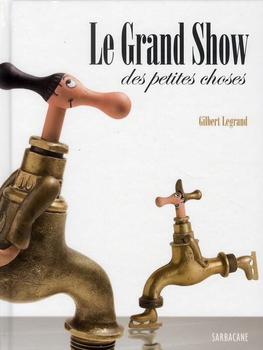 LE GRAND SHOW DES PETITES CHOSES