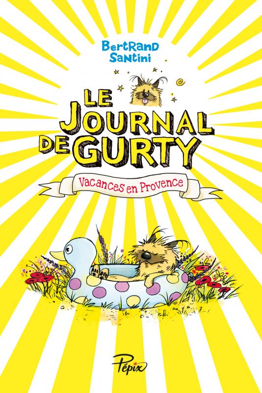 LE JOURNAL DE GURTY T.1 VACANCES EN PROVENCE