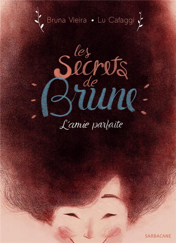 BRUNE - LES SECRETS DE BRUNE