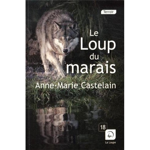 LE LOUP DU MARAIS