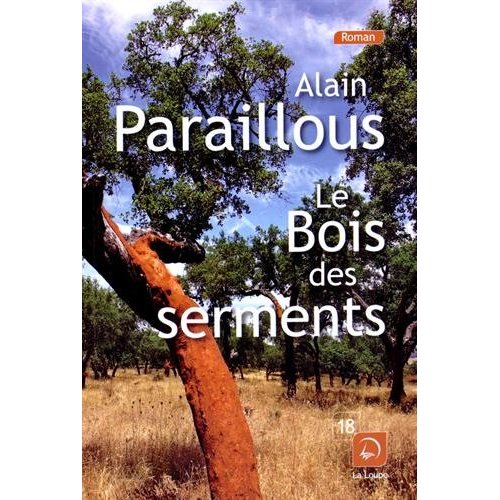 LE BOIS DES SERMENTS