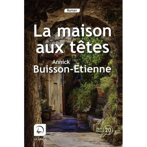 LA MAISON AUX TETES