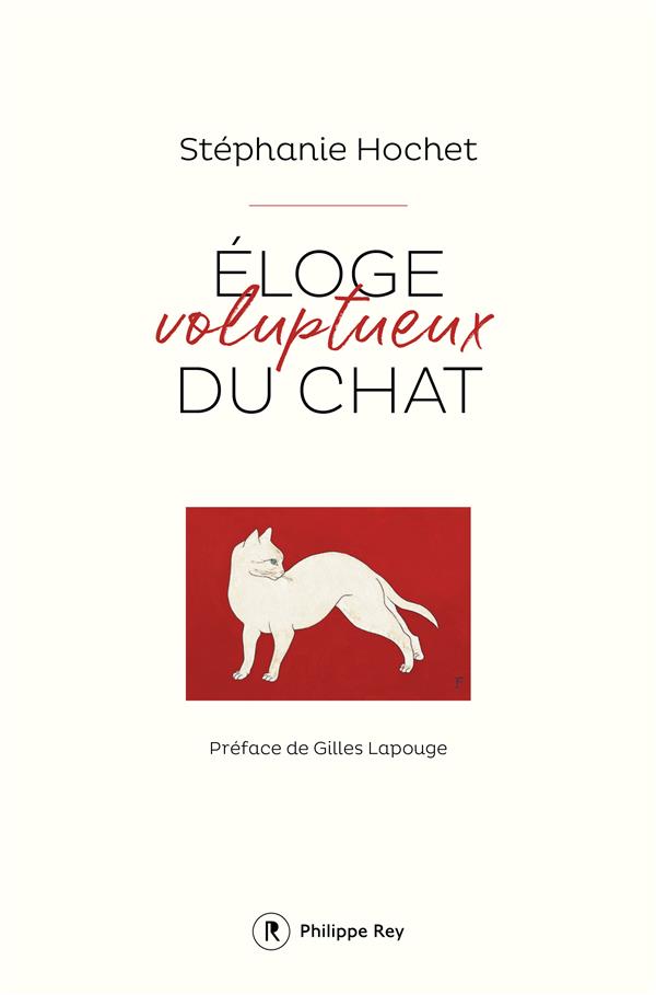 ELOGE VOLUPTUEUX DU CHAT