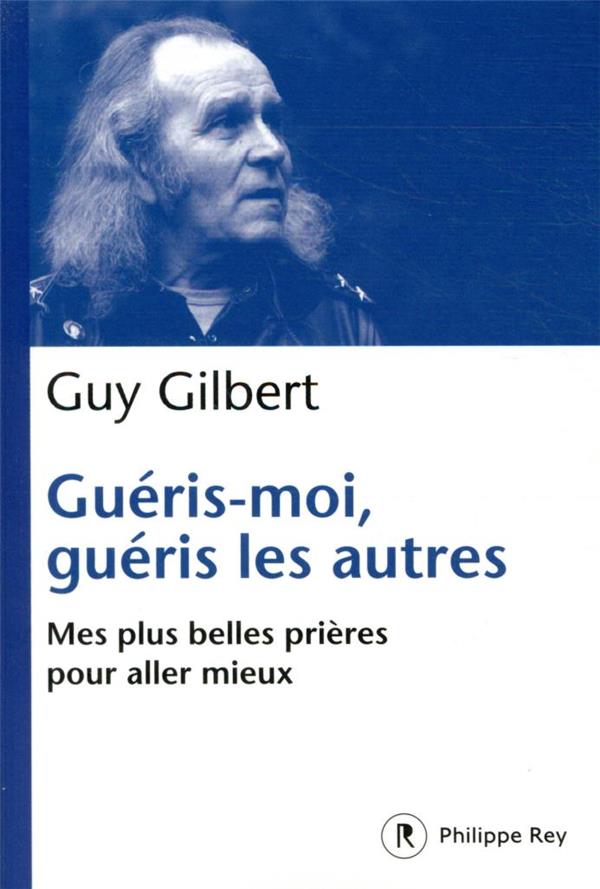 GUERIS-NOUS, GUERIS LES AUTRES