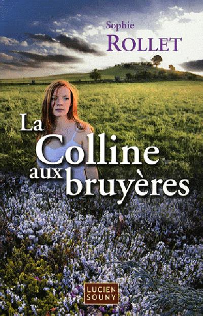 COLLINE AUX BRUYERES (LA)