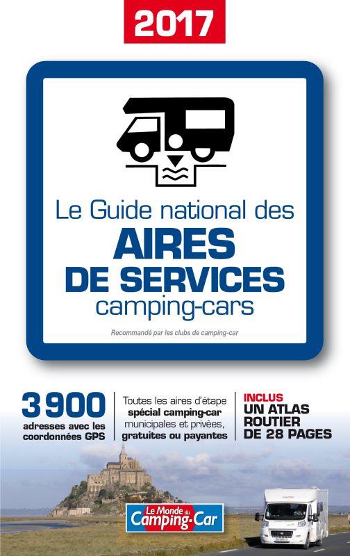 GUIDE NATIONAL DES AIRES DE SERVICES CAMPING CAR 2017