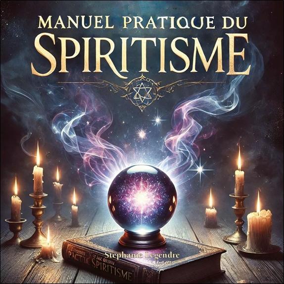 MANUEL PRATIQUE DU SPIRITISME