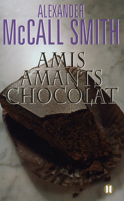 AMIS, AMANTS, CHOCOLAT