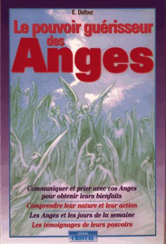 LE POUVOIR GUERISSEUR DES ANGES