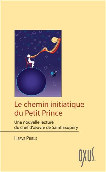 LE CHEMIN INITIATIQUE DU PETIT PRINCE