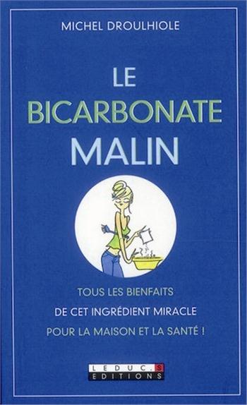 LE BICARBONATE MALIN - TOUS LES BIENFAITS DE CET INGREDIENT MIRACLE POUR LA MAISON ET LA SANTE !