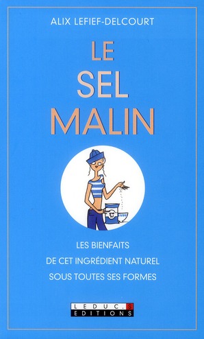 LE SEL MALIN