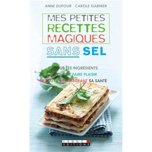 MES PETITES RECETTES MAGIQUES SANS SEL