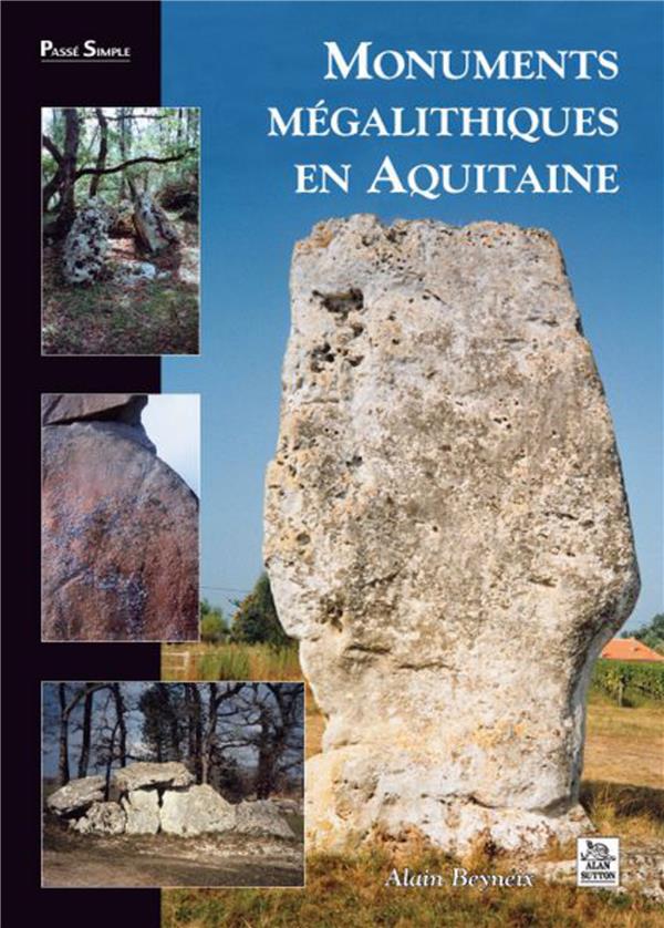 MONUMENTS MEGALITHIQUES EN AQUITAINE