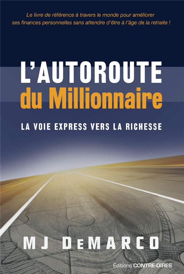 L'AUTOROUTE DU MILLIONNAIRE