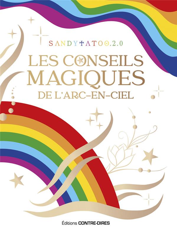 LES CONSEILS MAGIQUES DE L'ARC-EN-CIEL