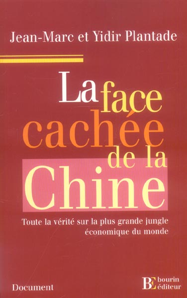 LA FACE CACHEE DE LA CHINE