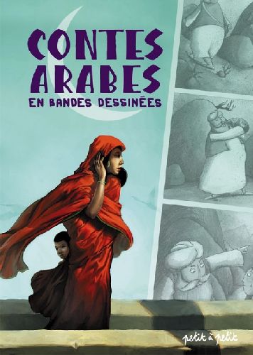 CONTES ARABES EN BANDES DESSINEES