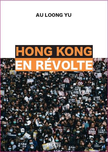 HONG KONG EN REVOLTE
