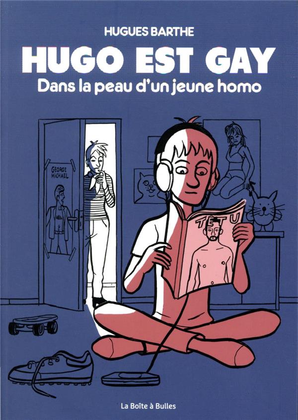 HUGO EST GAY - DANS LA PEAU D'UN JEUNE HOMO