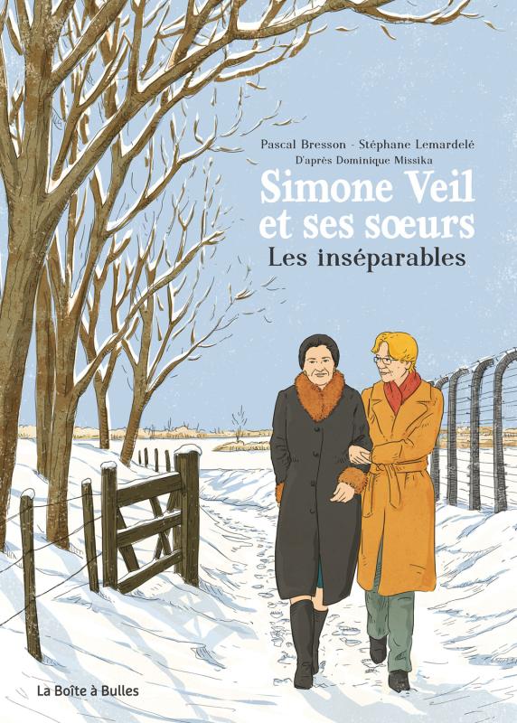 SIMONE VEIL ET SES SOEURS - LES INSEPARABLES