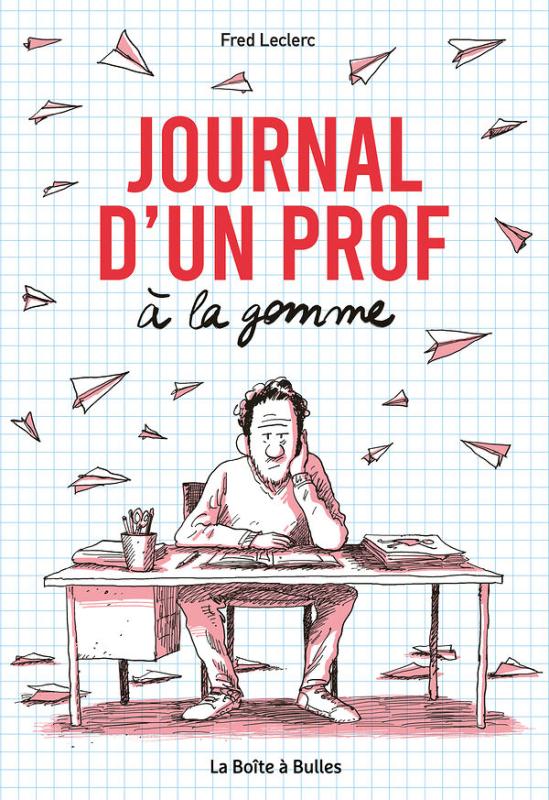 JOURNAL D'UN PROF A LA GOMME