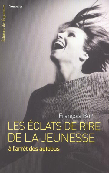 L'ECLAT DE RIRE DE LA JEUNESSE A L'ARRET DES AUTOBUS