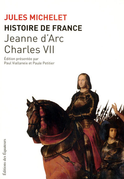 HISTOIRE DE FRANCE T05 JEANNE D'ARC CHARLES VII