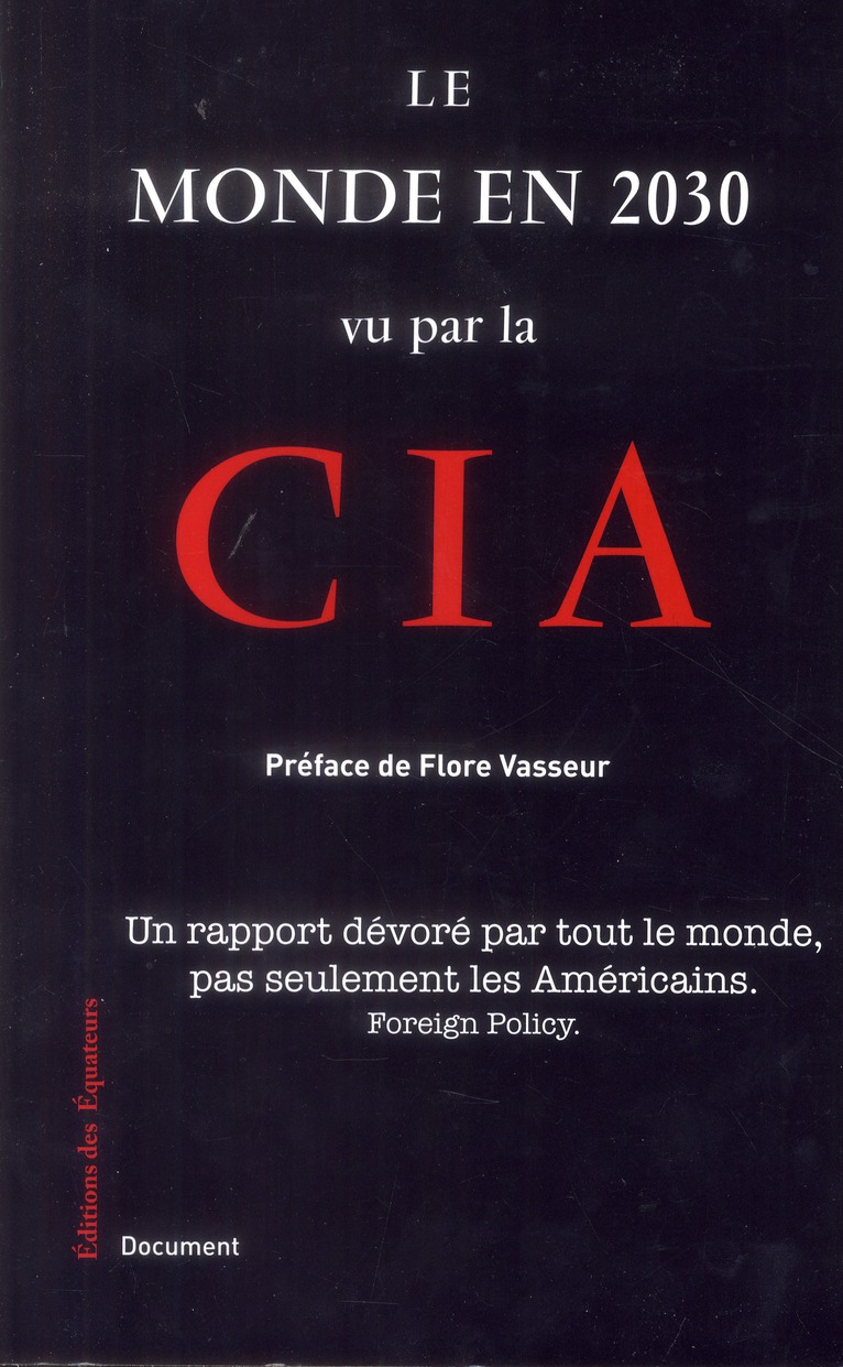 LE MONDE EN 2030 VU PAR LA CIA