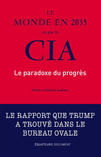 LE MONDE EN 2035 VU PAR LA CIA